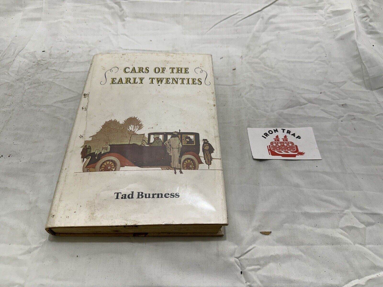 THE CAR　洋書　古書　ビンテージ CARS OF THE EARLY TWENTIES, By Tad Burness, 1968 – Iron Trap Garage